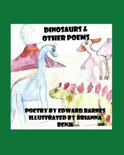 Cover image for Dinosaurs: And Other Poems