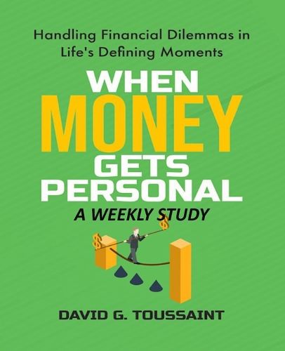 Cover image for When Money Gets Personal--A Weekly Study