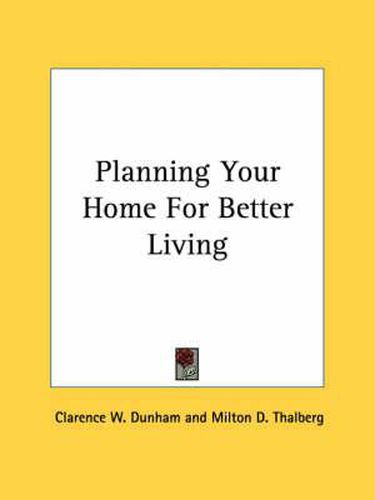 Cover image for Planning Your Home for Better Living