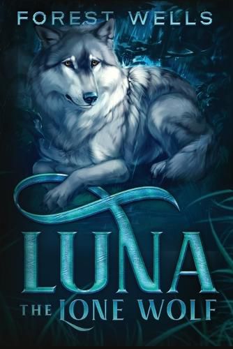 Cover image for Luna The Lone Wolf