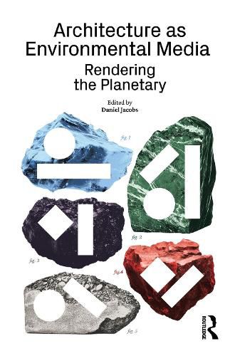 Cover image for Architecture as Environmental Media
