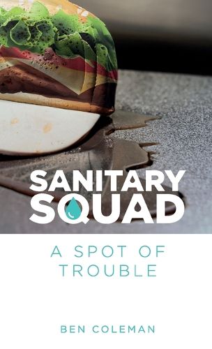 Cover image for Sanitary Squad - A Spot Of Trouble