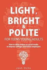 Cover image for Light, Bright and Polite 3: Teens/Young Adults (Orange)