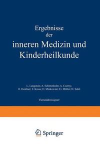 Cover image for Ergebnisse Der Inneren Medizin Und Kinderheilkunde: Vierunddreissigster Band