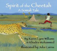 Cover image for Spirit of the Cheetah: A Somali Tale