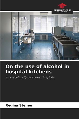 Cover image for On the use of alcohol in hospital kitchens