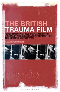 Cover image for The British Trauma Film