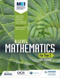 Cover image for MEI A Level Mathematics Year 2 4th Edition