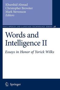 Cover image for Words and Intelligence II: Essays in Honor of Yorick Wilks