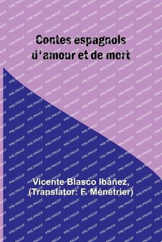 Cover image for Contes espagnols d'amour et de mort