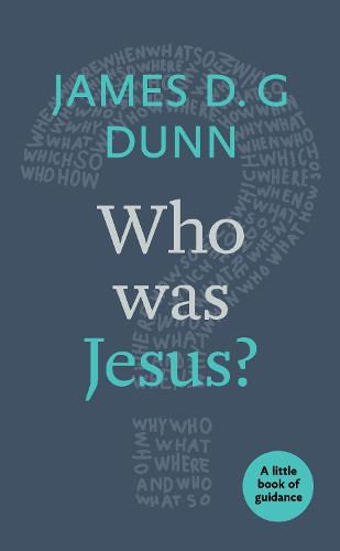 Who was Jesus?: A Little Book Of Guidance