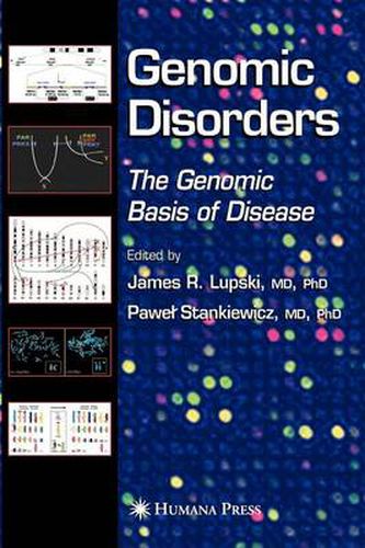 Cover image for Genomic Disorders: The Genomic Basis of Disease
