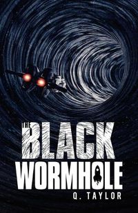 Cover image for The Black Wormhole