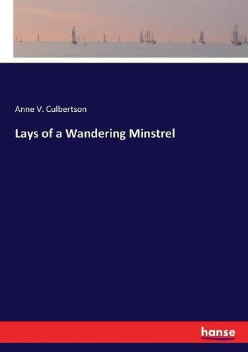 Cover image for Lays of a Wandering Minstrel