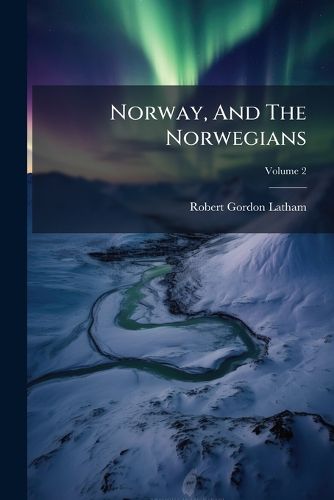 Cover image for Norway, And The Norwegians