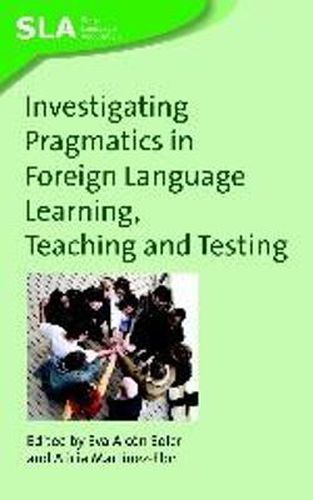 Cover image for Investigating Pragmatics in Foreign Language Learning, Teaching and Testing