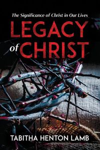 Cover image for Legacy of Christ