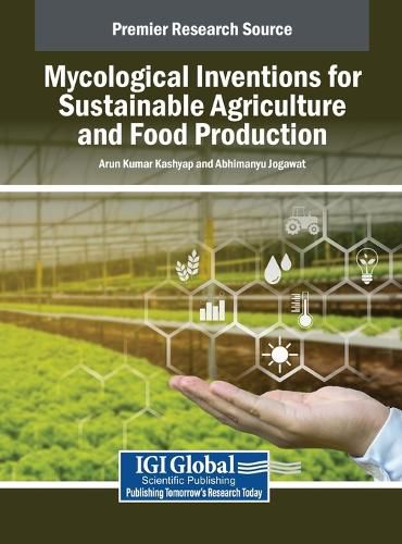 Cover image for Mycological Inventions for Sustainable Agriculture and Food Production