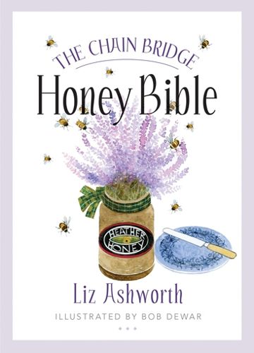 Cover image for The Chain Bridge Honey Bible