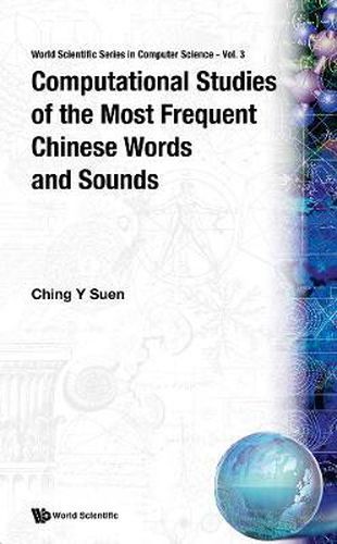 Cover image for Computational Studies Of The Most Frequent Chinese Words And Sounds