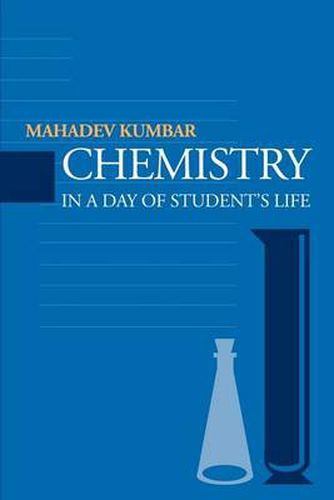 Cover image for Chemistry in a Day of Student's Life