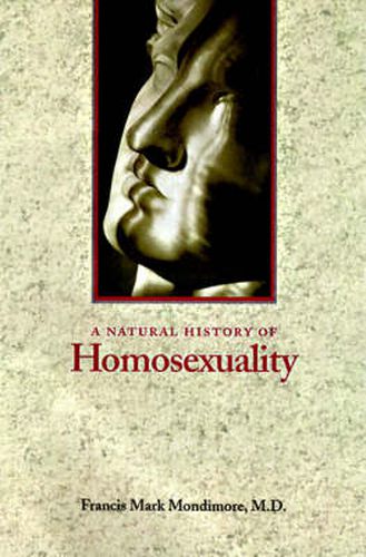 Cover image for A Natural History of Homosexuality