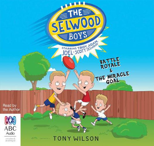 The Selwood Boys: Battle Royale and The Miracle Goal