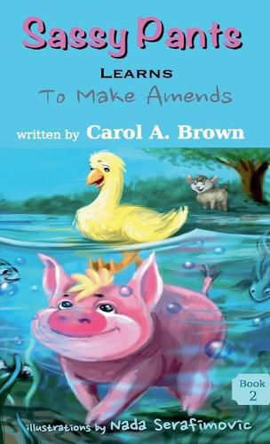 Cover image for SASSY PANTS LEARNS To Make Amends