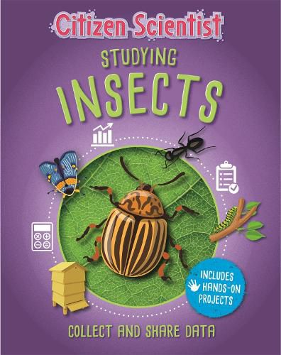 Citizen Scientist: Studying Insects