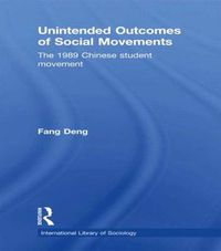 Cover image for Unintended Outcomes of Social Movements: The 1989 Chinese student movement