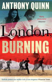 Cover image for London, Burning: 'Richly pleasurable' Observer