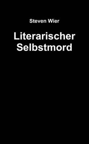 Cover image for Literarischer Selbstmord