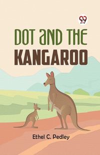 Cover image for Dot and the Kangaroo