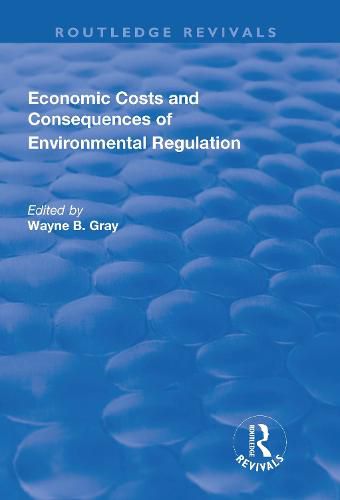 Cover image for Economic Costs and Consequences of Environmental Regulation