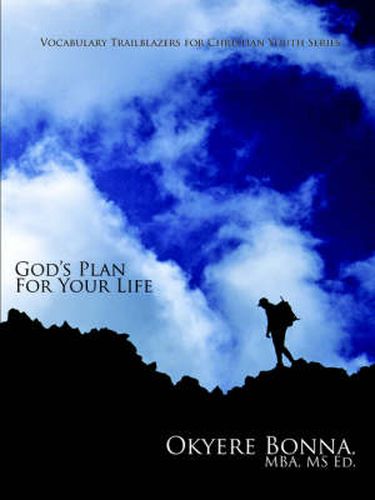 Cover image for Vocabulary Trailblazers for Christian Youth Series: God's Plan for Your Life