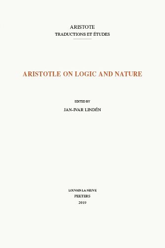 Cover image for Aristotle on Logic and Nature