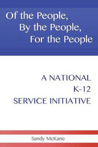 Cover image for Of the People, by the People, for the People