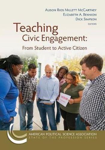 Cover image for Teaching Civic Engagement: From Student to Active Citizen