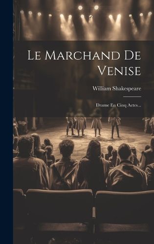 Cover image for Le Marchand De Venise