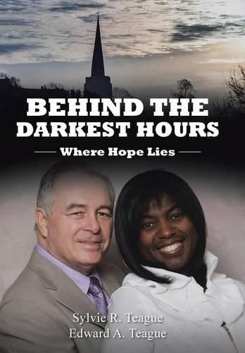 Cover image for Behind the Darkest Hours: Where Hope Lies