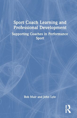 Cover image for Sport Coach Learning and Professional Development