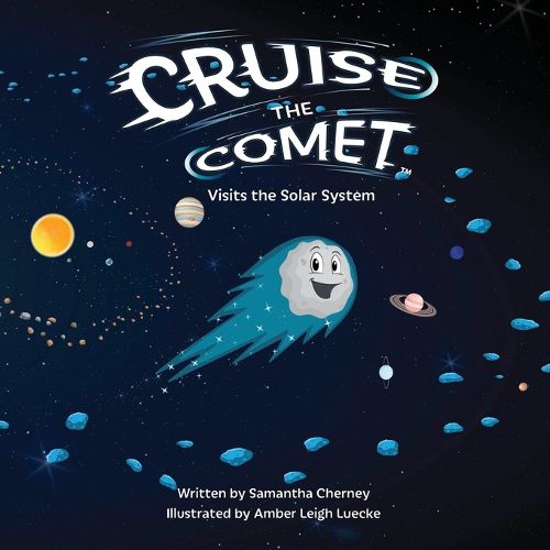 Cover image for Cruise the Comet Visits the Solar System