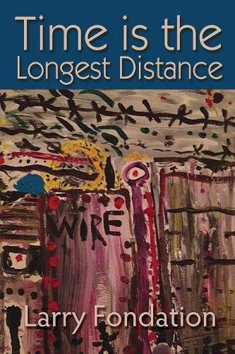 Cover image for Time is the Longest Distance