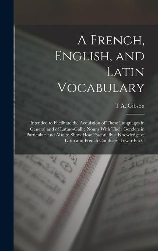 Cover image for A French, English, and Latin Vocabulary