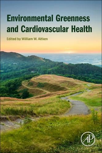 Cover image for ??Environmental Greenness and Cardiovascular Health?