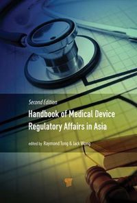 Cover image for Handbook of Medical Device Regulatory Affairs in Asia: Second Edition