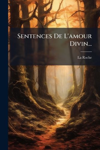 Cover image for Sentences De L'amour Divin...