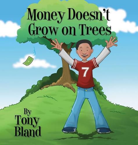 Cover image for Money Doesn't Grow On Trees
