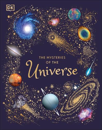 Cover image for The Mysteries of the Universe: Discover the best-kept secrets of space