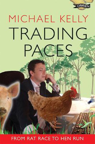 Trading Paces: From Rat Race to Hen Run